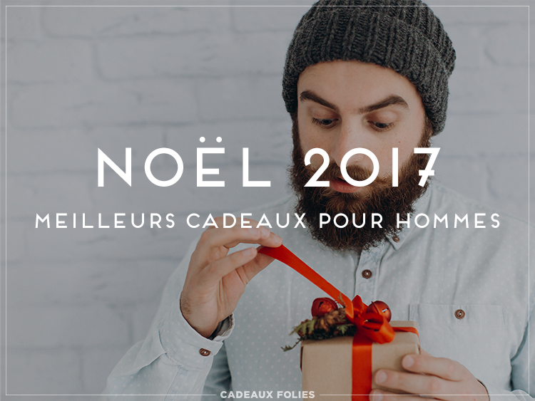 Guide de Cadeaux – Quel cadeau de Noël pour un homme